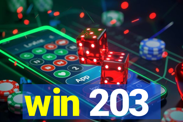 win 203